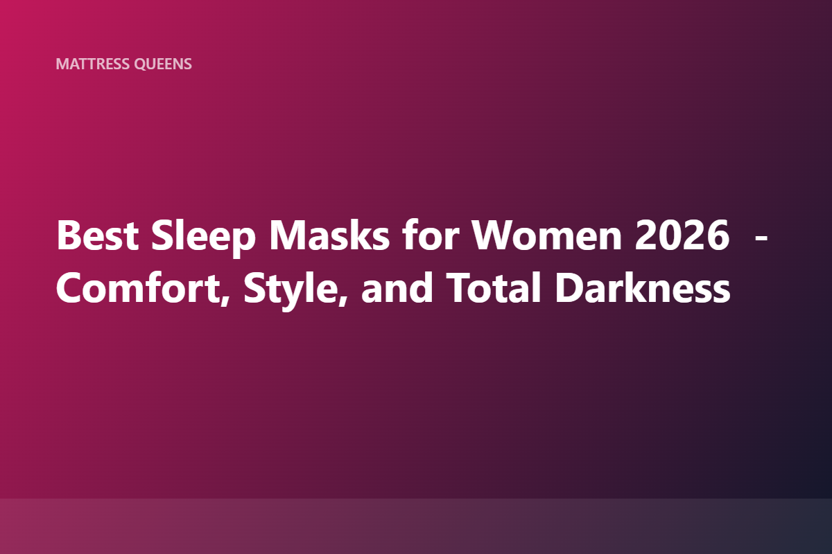Best Blackout Sleep Masks for Women 2026