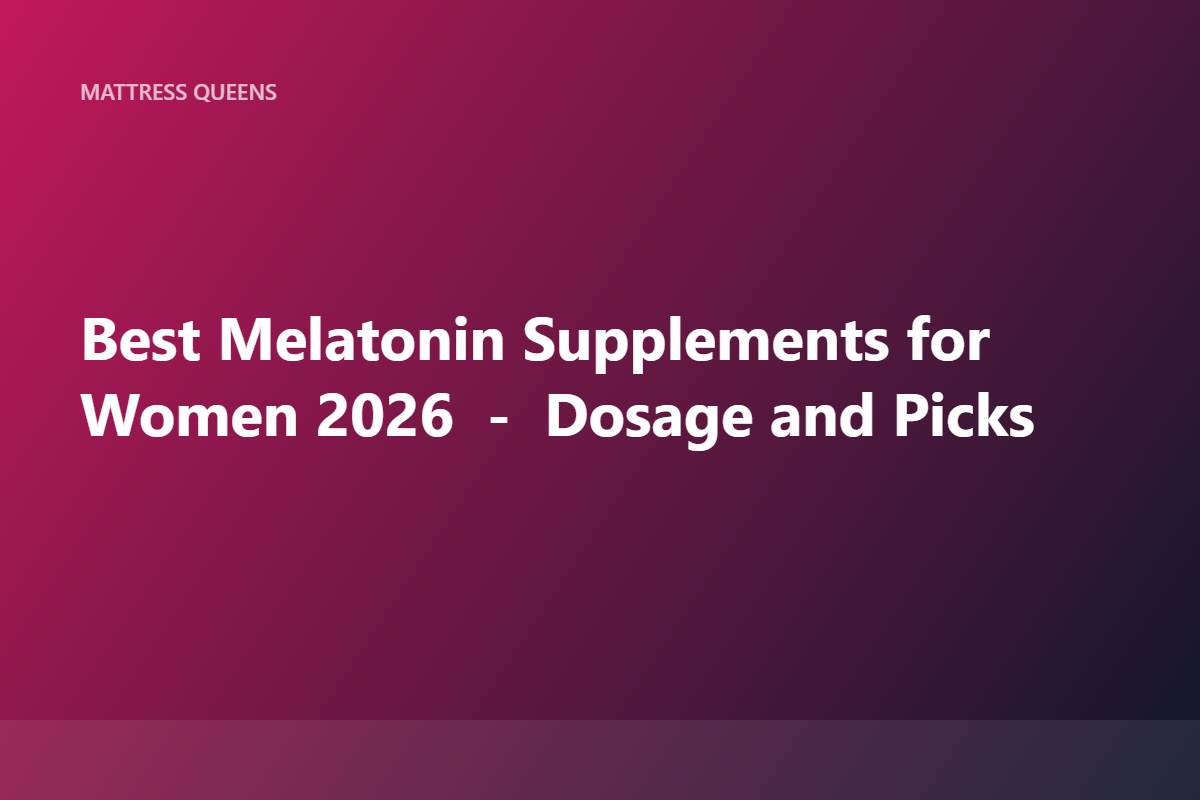 Best Melatonin for Women 2026